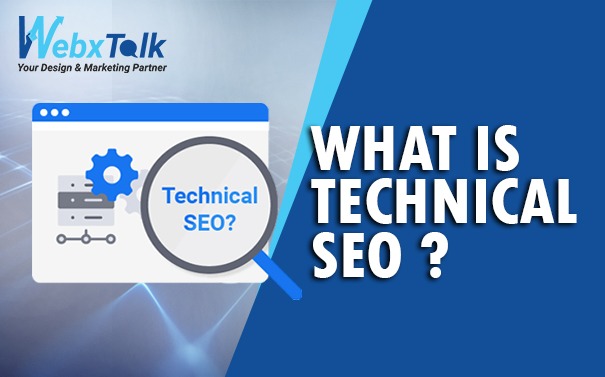 Blog banner of webxtalk topic - What is Technical SEO?